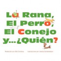 La Rana, El Perro, El Conejo y Quien? - Bibi Cordova, Jessica Santiesteban