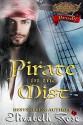 Pirate in the Mist: Brody (Second in Command Series) (Volume 1) - Elizabeth Rose