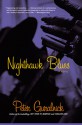 Nighthawk Blues: A Novel - Peter Guralnick