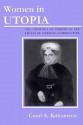 Women in Utopia: The Ideology of Gender in the American Owenite Communities - Carol A. Kolmerten