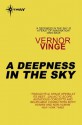 A Deepness in the Sky (Zones of Thought) - Vernor Vinge