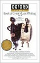 The Oxford American Book of Great Music Writing - Marc Smirnoff