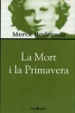 La Mort i la Primavera - Mercè Rodoreda