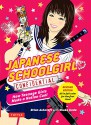 Japanese Schoolgirl Confidential: How Teenage Girls Made a Nation Cool - Brian Ashcraft