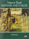 Daphnis and Chloe in Full Score (Dover Music Scores) - Maurice Ravel, Music Scores