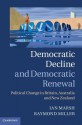 Democratic Decline and Democratic Renewal: Political Change in Britain, Australia and New Zealand - Ian Marsh, Raymond Miller