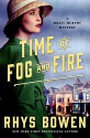 Time of Fog and Fire: A Molly Murphy Mystery (Molly Murphy Mysteries) - Rhys Bowen