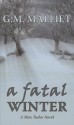 A Fatal Winter - G.M. Malliet