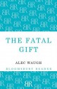 The Fatal Gift - Alec Waugh