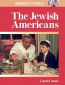 The Jewish Americans (Immigrants in America) - Laurel Corona