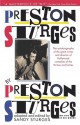 Preston Sturges by Preston Sturges: His Life in His Words - Preston Sturges, Tom Sturges, Sandy Sturges