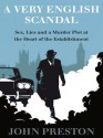 A Very English Scandal - John Preston