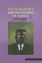 Psychiatry and Philosophy of Science - Rachel Cooper