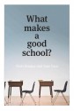 What Makes a Good School? - Chris Bonnor, Jane Caro