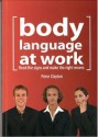 body language at work - Peter Clayton