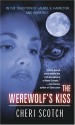 The Werewolf's Kiss - Cheri Scotch