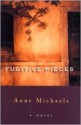 Fugitive Pieces - Anne Michaels