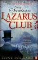 The Secrets of the Lazarus Club - Tony Pollard