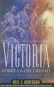 Victoria Sobre la Oscuridad - Neil T. Anderson