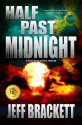 Half Past Midnight - Jeff Brackett