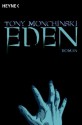 Eden: Ein Zombie-Roman (German Edition) - Tony Monchinski, Reinhold H. Mai