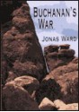 Buchanan's War - Jonas Ward