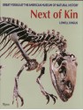 Next of Kin: Great Fossils at The American Museum of Natural History - Lowell Dingus