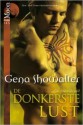 De donkerste lust (Lords of the Underworld, #3) - Gena Showalter, Marjet Schumacher