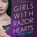 Girls With Razor Hearts - Caitlin Davies, Suzanne Young