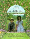 A Child's Day - Bobbie Kalman, Tammy Everts