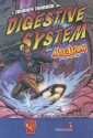 A Journey Through the Digestive System with Max Axiom, Super Scientist - Emily Sohn, Cynthia Martin, Barbara Schulz