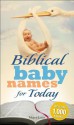 Biblical Baby Names for Today - Meera Lester