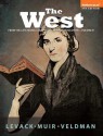 The West: Encounters and Transformations, Volume B - Brian Levack, Edward Muir, Meredith Veldman