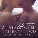 What's Left of Me - Kimberly Lewis, Kimberly Lewis, Tiffany Williams