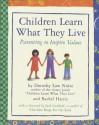 Children Learn What They Live - Dorothy Law Nolte, Rachel Harris