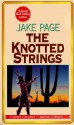 The Knotted Strings - Jake Page, Buck Schirner