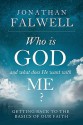 Who Is God and What Does He Want with Me - Jonathan Falwell