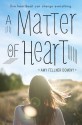 A Matter of Heart - Amy Fellner Dominy