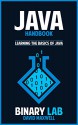 Java Programming: Computer Programming: Java Bootcamp - Learn The Basics Of Java (Programming, Database, Coding For Beginners) (HTML, Javascript, CSS, PHP Programming) - david maxwell