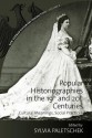 Popular Historiographies in the 19th and 20th Century - Sylvia Paletschek