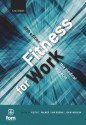 Fitness for Work: The Medical Aspects - Keith T Palmer, Ian Brown, John Hobson