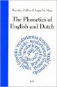 The Phonetics of English and Dutch - Beverley Collins, Inger M. Mees