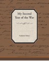 My Second Year of the War - Frederick Palmer