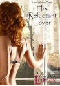 His Reluctant Lover - Elizabeth Lennox