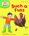 Such a Fuss - Roderick Hunt, Annemarie Young, Nick Schon