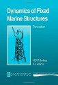 Dynamics Of Fixed Marine Structures - N.D.P. Barltrop, A.J. Adams