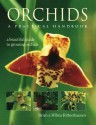 Orchids: A Practical Handbook: A Beautiful Guide to Growing Orchids - Brian Rittershausen, Wilma Rittershausen