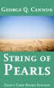 String of Pearls, The Faith-Promoting Series Book 2 [Illustrated] - George Q. Cannon