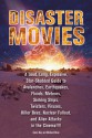 Disaster Movies: A Loud, Long, Explosive, Star-Studded Guide to Avalanches, Earthquakes, Floods, Meteors, Sinking Ships, Twisters, Viruses, Killer Bees, ... Fallout, and Alien Attacks in the Cinema!!!! - Glenn Kay, Sharyl Jupe