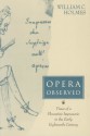 Opera Observed: Views of a Florentine Impresario in the Early Eighteenth Century - William C. Holmes